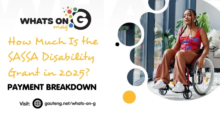 How Much Is the SASSA Disability Grant in 2025? Payment Breakdown