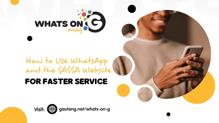 How to Use WhatsApp and the SASSA Website for Faster Service How to Use WhatsApp and the SASSA Website for Faster Service