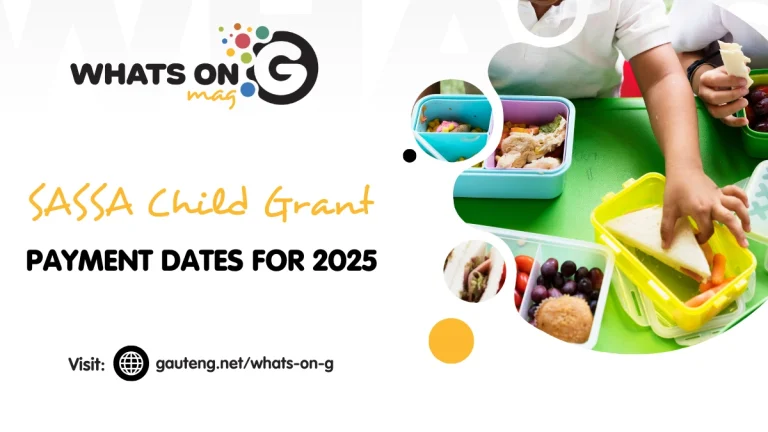 SASSA Child Grant Payment Dates for 2025 SASSA Child Grant