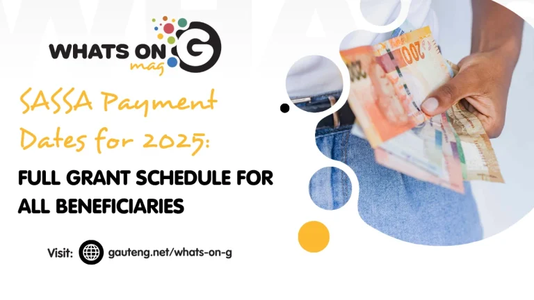 SASSA Payment Dates for 2025: Full Grant Schedule for All Beneficiaries