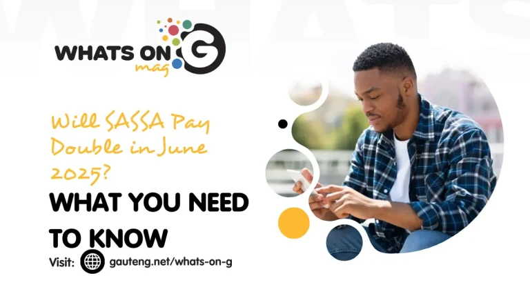 Will SASSA Pay Double in June 2025? Here’s What You Need to Know Will SASSA Pay Double in June 2025? Here’s What You Need to Know