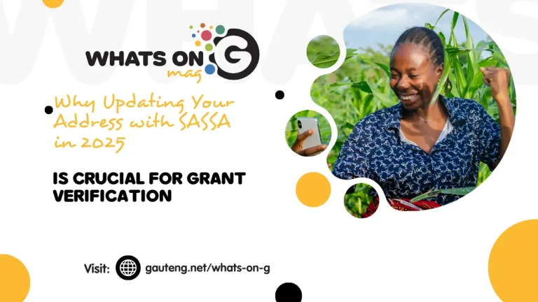 Why Updating Your Address with SASSA in 2025 Is Crucial for Grant Verification update SASSA address 2025