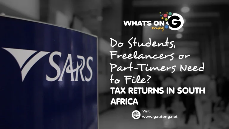 Do Students, Freelancers or Part-Timers Need to File a Tax Return in South Africa? Do Students, Freelancers or Part-Timers Need to File a Tax Return in South Africa?