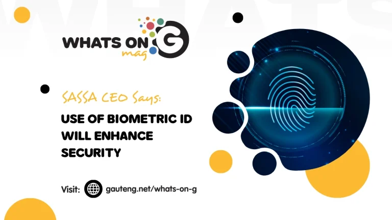 SASSA CEO Says Use of Biometric ID Will Enhance Security SASSA CEO Says Use of Biometric ID Will Enhance Security