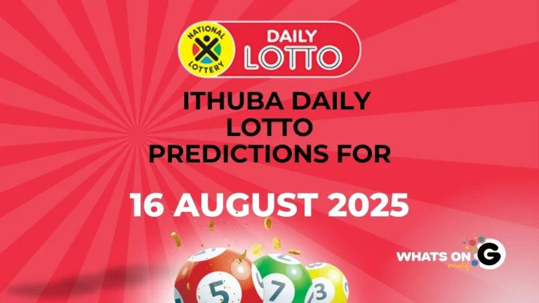 Ithuba Daily Lotto Predictions for 16/08/2025 Ithuba Daily Lotto Predictions for 16 August 2025
