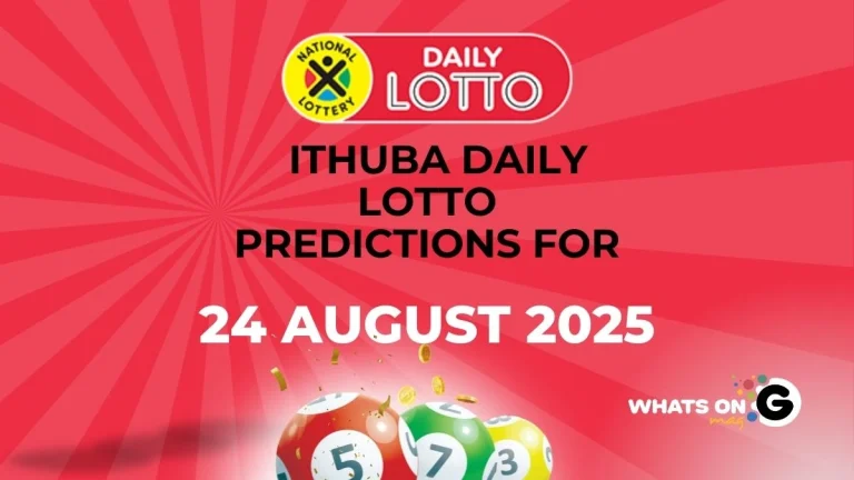 Ithuba Daily Lotto Predictions for 24/08/2025 Ithuba Daily Lotto Predictions for 24/08/2025