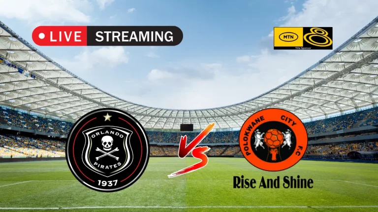 MTN8: ORLANDO PIRATES VS POLOKWANE CITY LIVE STREAM – 2 AUGUST 2025 MTN8: ORLANDO PIRATES VS POLOKWANE CITY LIVE STREAM – 2 AUGUST 2025