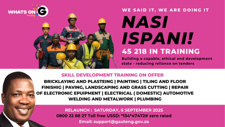 Nasi iSpani Relaunch Opens 45 218 Training Opportunities in Gauteng Nasi iSpani Relaunch Opens 45 218 Training Opportunities in Gauteng