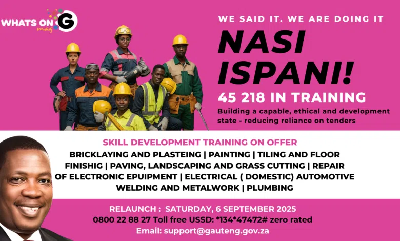 Nasi iSpani Relaunch Opens 45 218 Training Opportunities in Gauteng